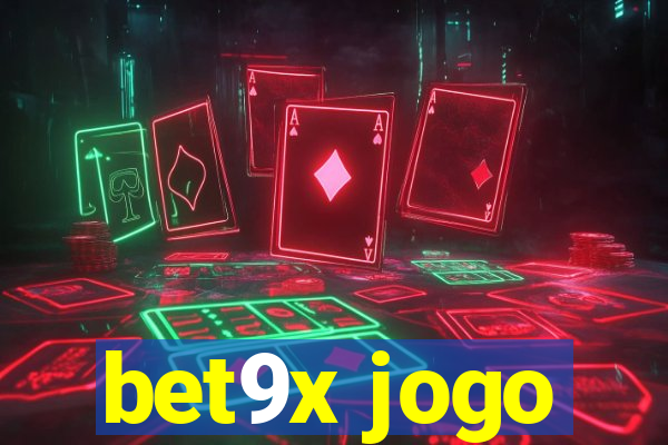 bet9x jogo